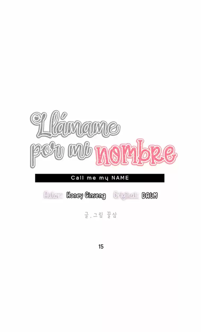 Llámame Por Mi Nombre! - Capítulo 15 - Página 17 - LectorTMOo
