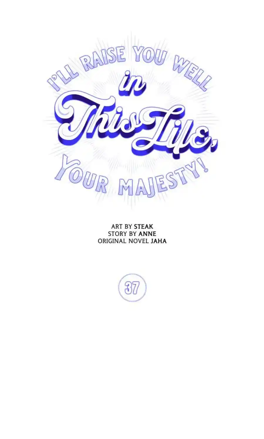 ¡Lo Criaré Bien En Esta Vida, Su Majestad! - Capítulo 37 - Página 6 - LectorTMOo