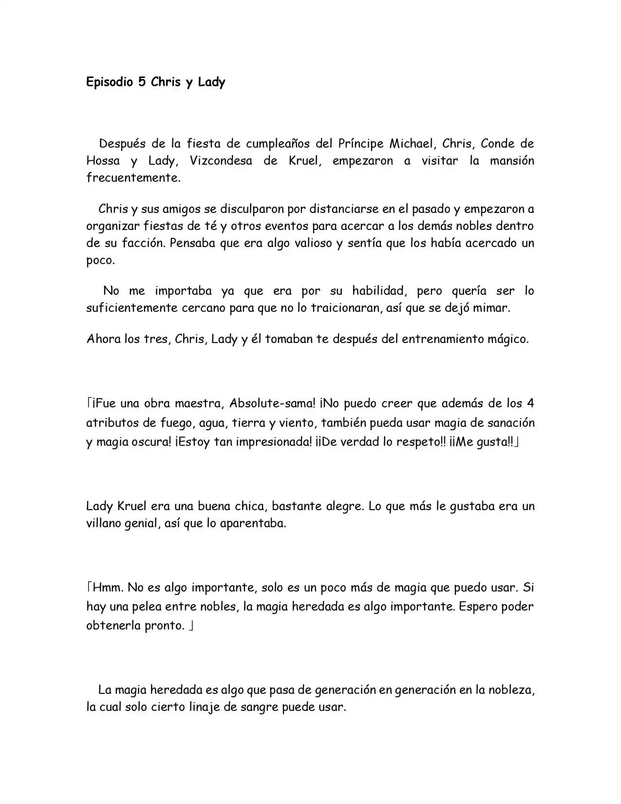 Lo Que Se Necesita Como Un Villano De La Nobleza (Novela) - Capítulo 5 - Página 1 - LectorTMOo
