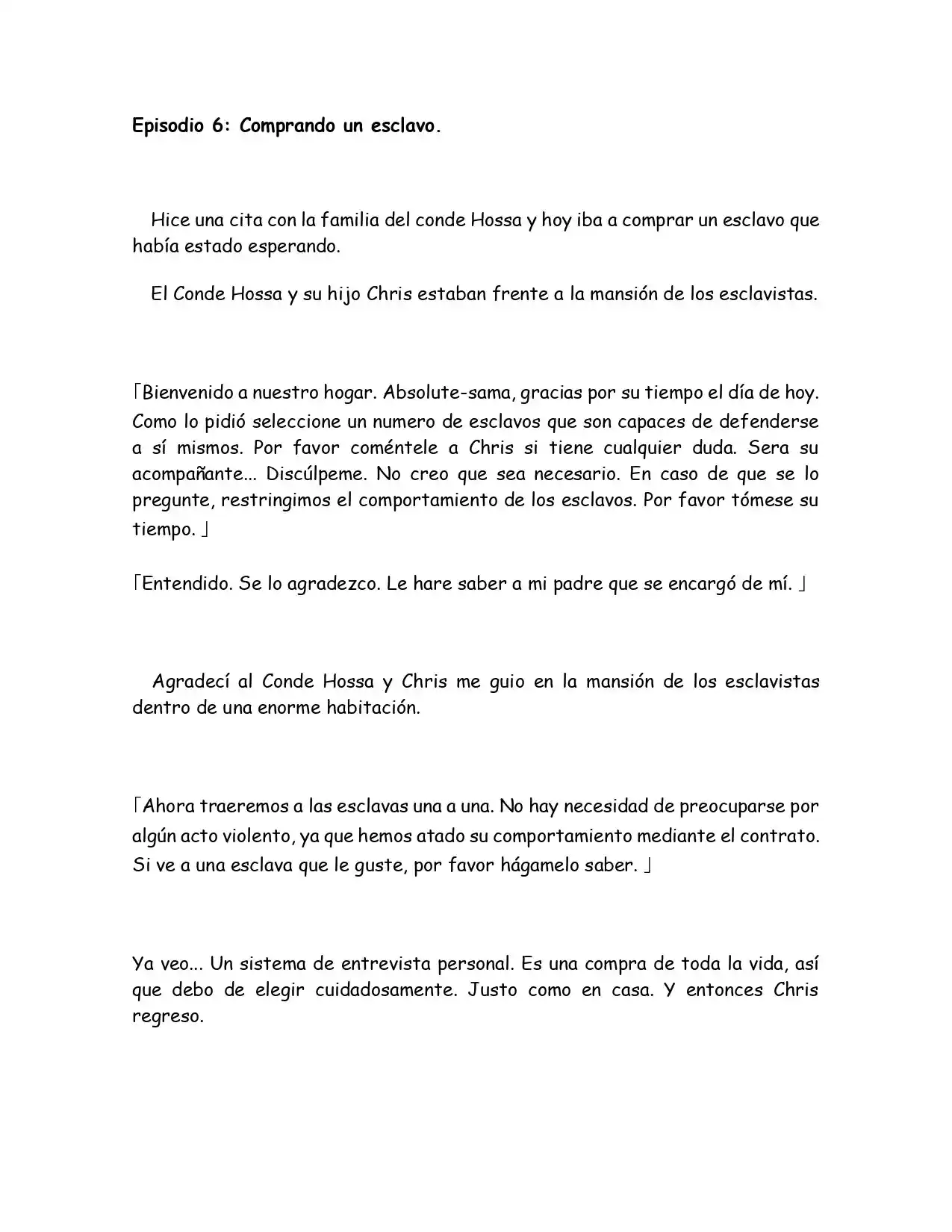 Lo Que Se Necesita Como Un Villano De La Nobleza (Novela) - Capítulo 6 - Página 1 - LectorTMOo