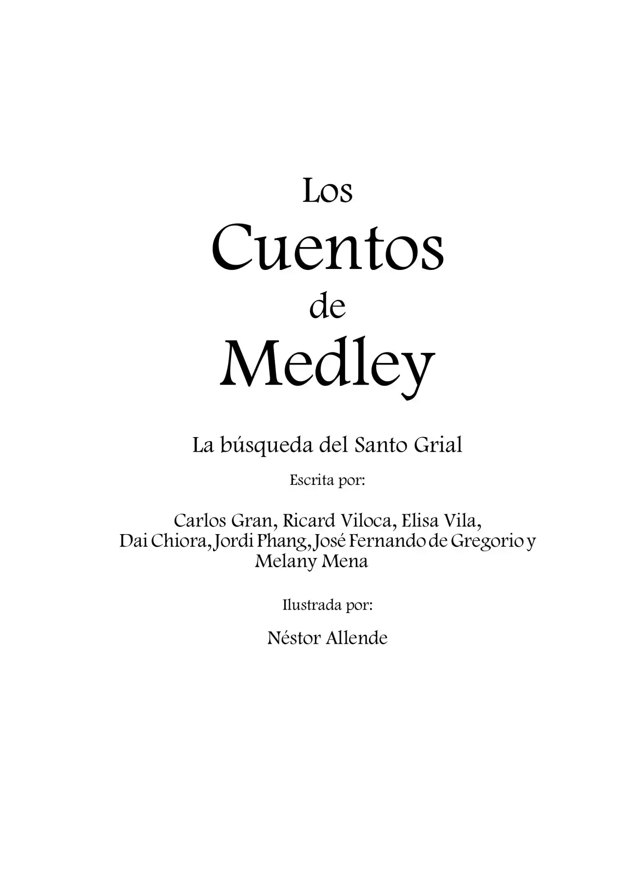 Los Cuentos De Medley (Novela) - Capítulo 5 - Página 1 - LectorTMOo