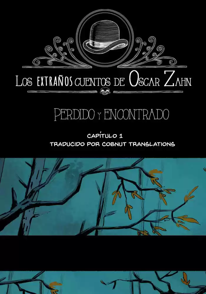 Los Extraños Cuentos De Oscar Zahn - Capítulo 1 - Página 1 - LectorTMOo