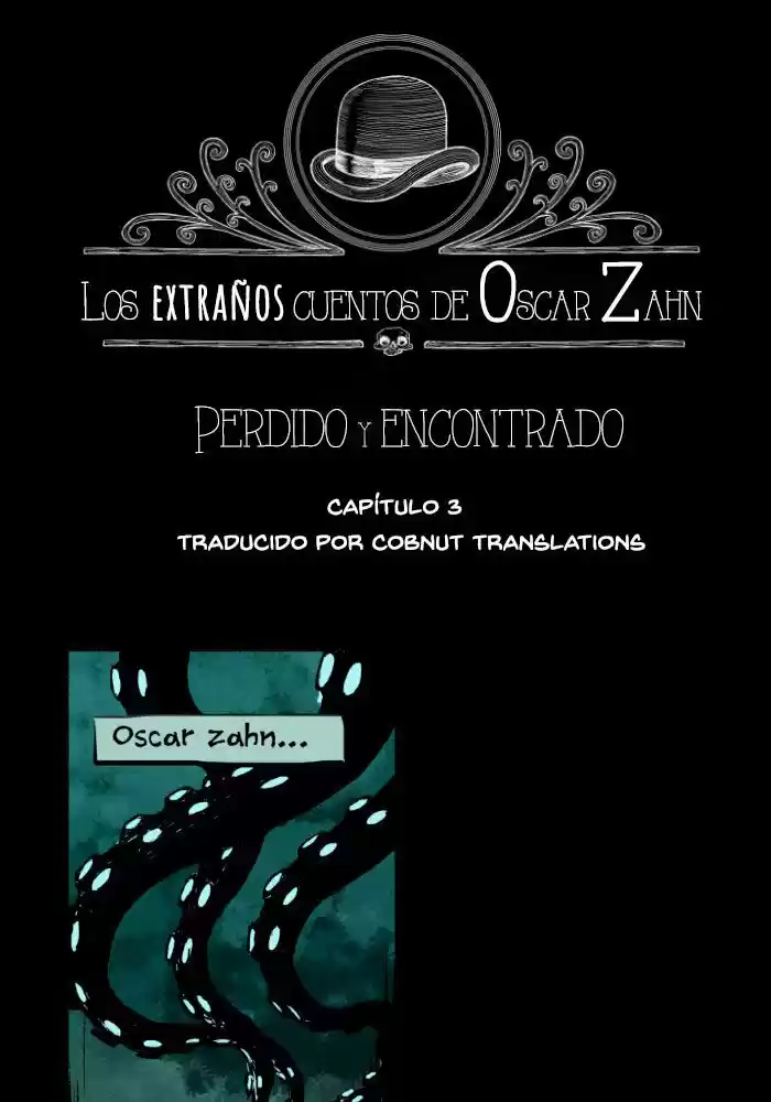 Los Extraños Cuentos De Oscar Zahn - Capítulo 3 - Página 1 - LectorTMOo