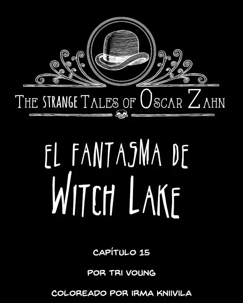 Los Extraños Cuentos De Oscar Zahn - Capítulo 40 - Página 2 - LectorTMOo