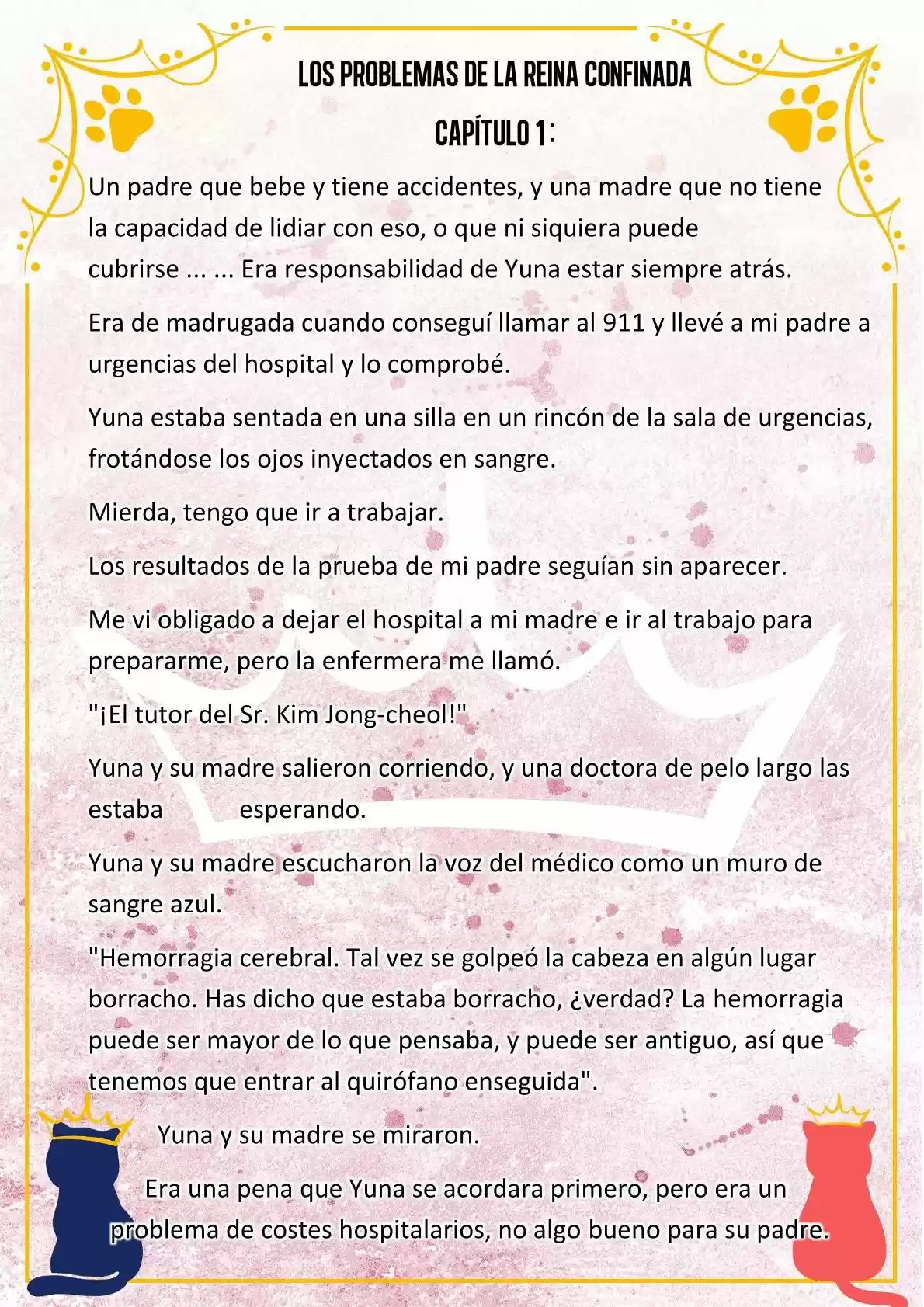 LOS PROBLEMAS DE LA REINA CONFINADA (Novela) - Capítulo 1 - Página 5 - LectorTMOo
