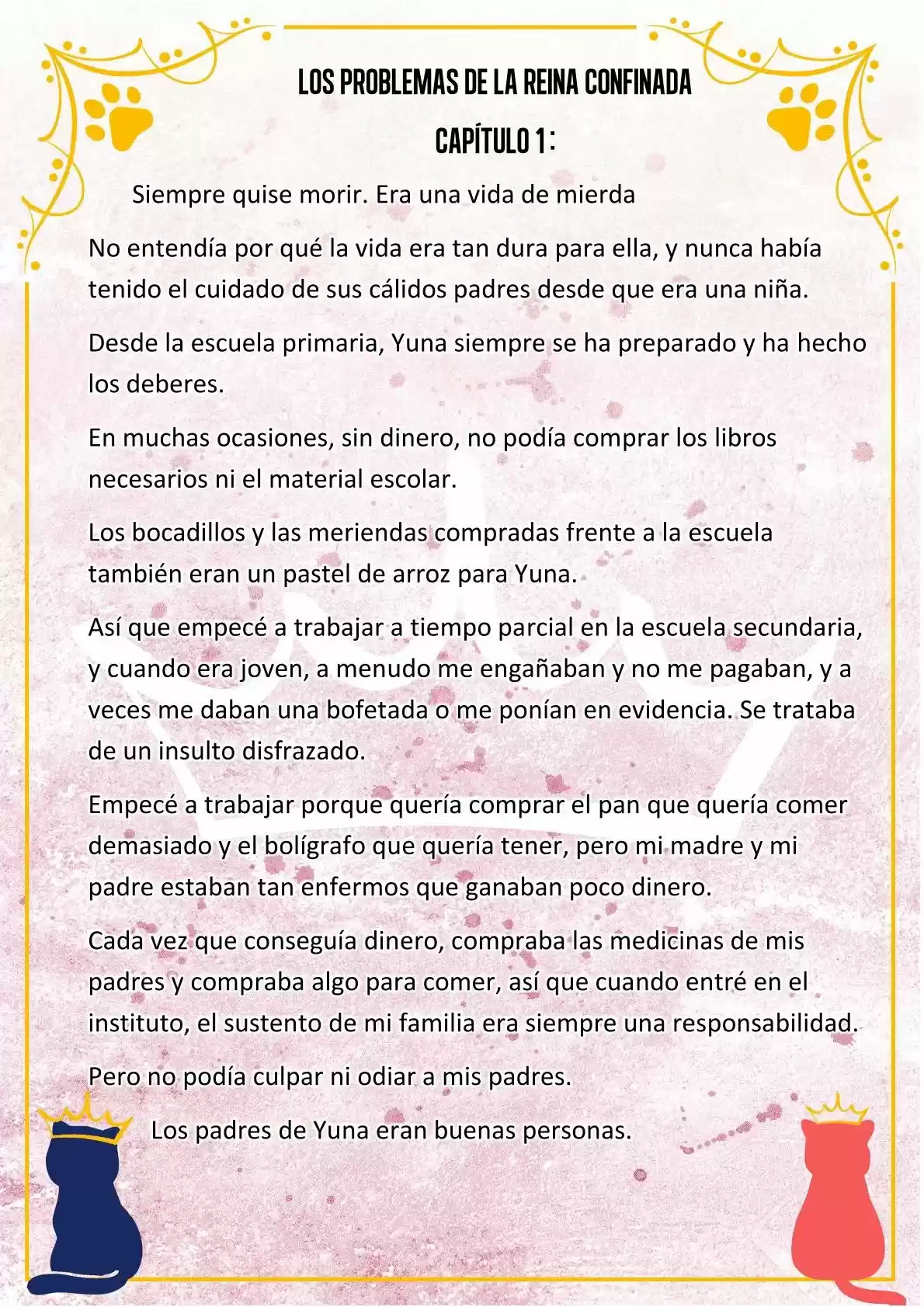LOS PROBLEMAS DE LA REINA CONFINADA (Novela) - Capítulo 1 - Página 7 - LectorTMOo