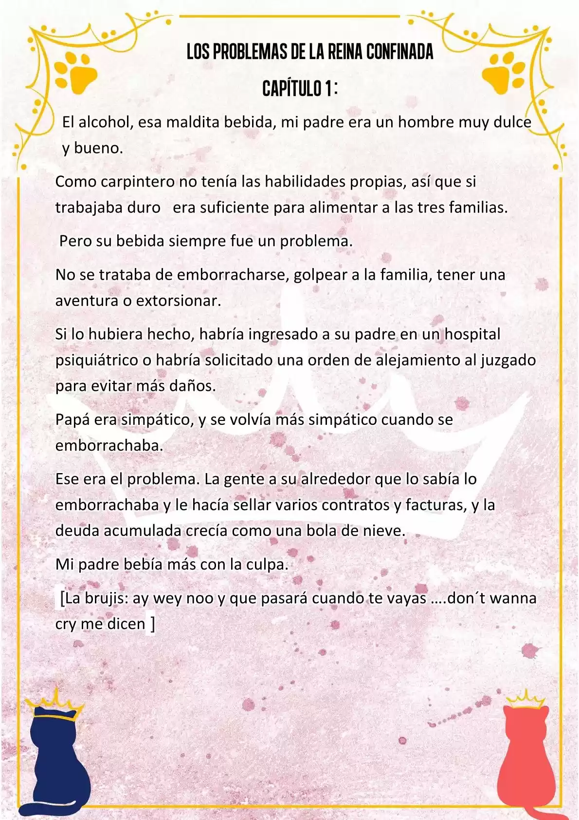 LOS PROBLEMAS DE LA REINA CONFINADA (Novela) - Capítulo 1 - Página 8 - LectorTMOo