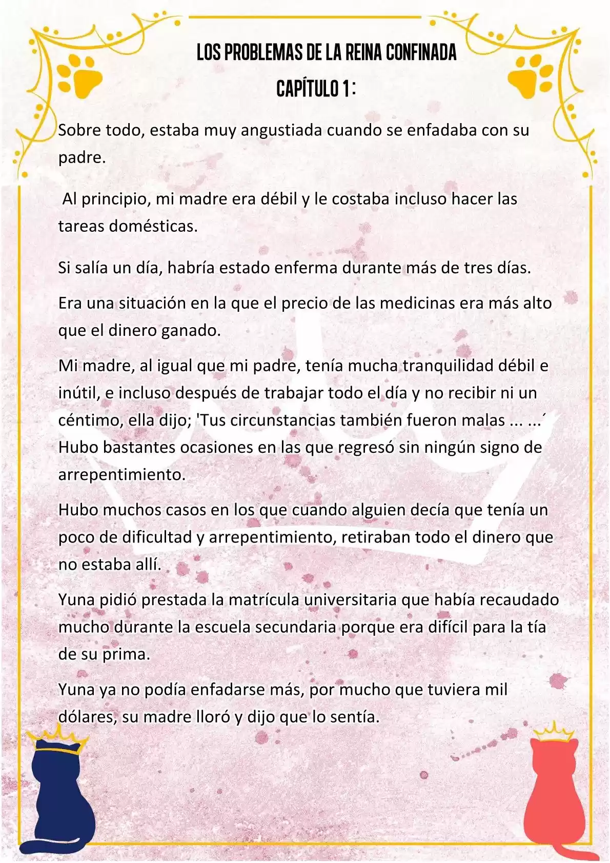 LOS PROBLEMAS DE LA REINA CONFINADA (Novela) - Capítulo 1 - Página 10 - LectorTMOo