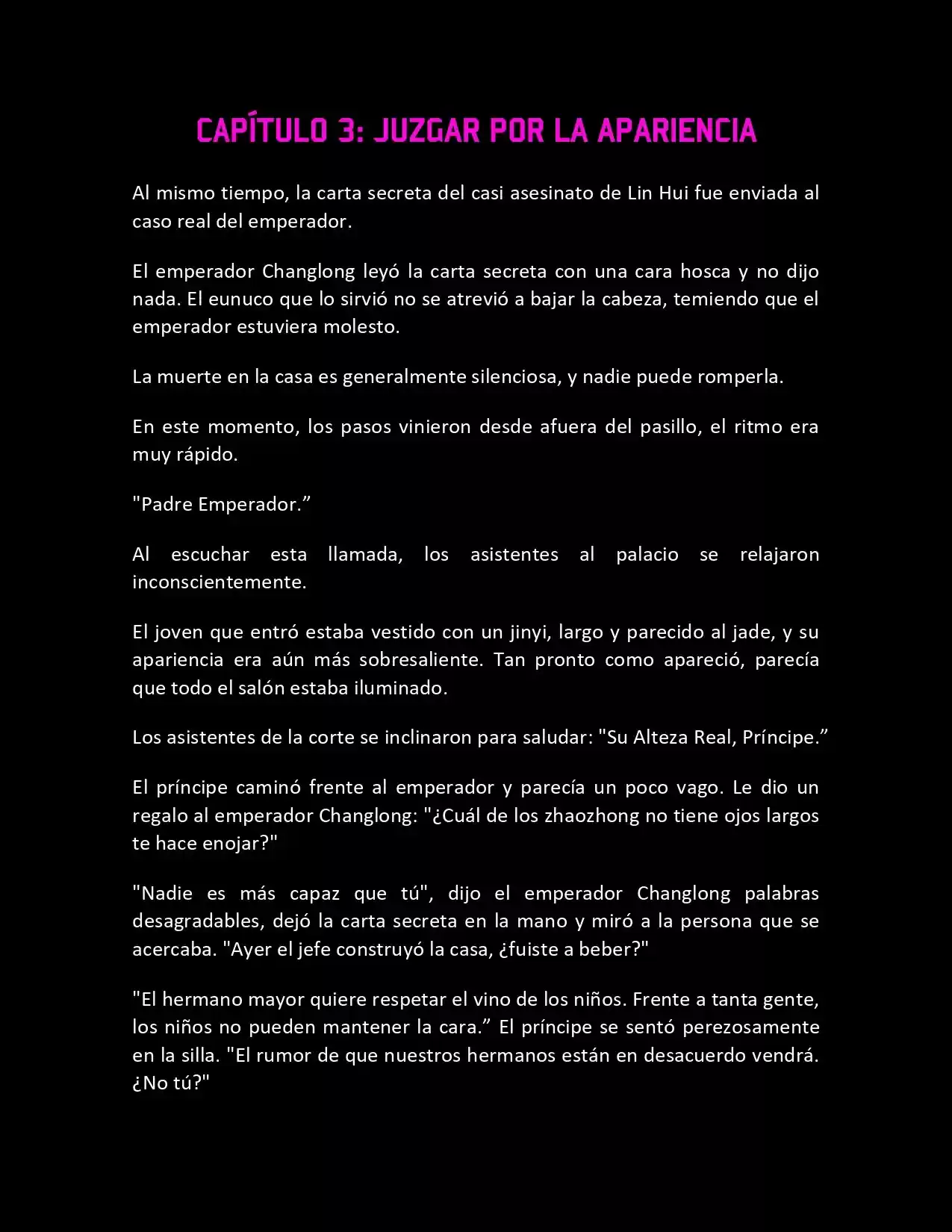 Los Tiempos Pasados En La Precisión... (Novela) - Capítulo 3 - Página 3 - LectorTMOo