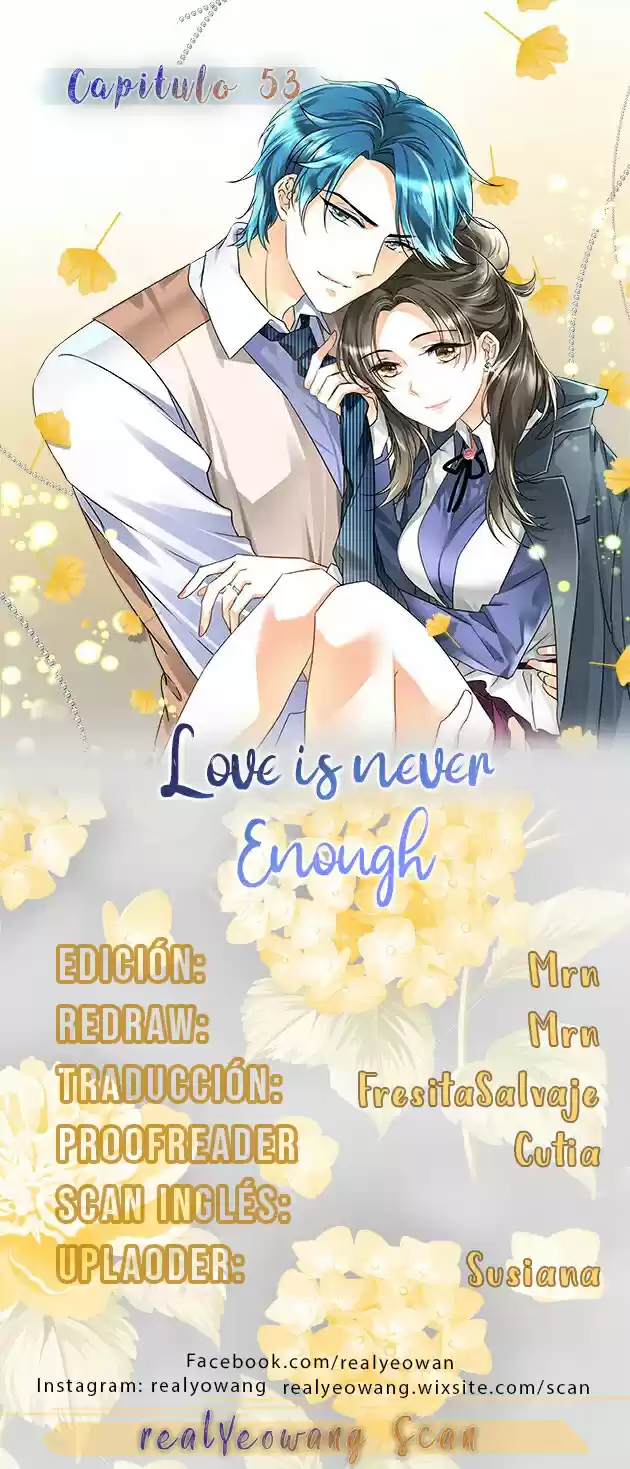 Love Is Never Enough - Capítulo 53 - Página 1 - LectorTMOo
