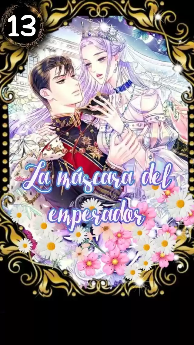 Máscara Del Emperador - Capítulo 13 - Página 1 - LectorTMOo