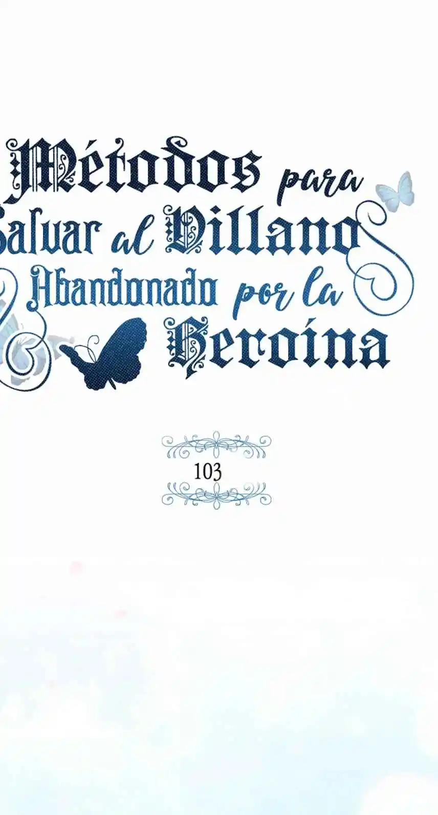 MÉTODOS PARA SALVAR AL VILLANO ABANDONADO - Capítulo 103 - Página 19 - LectorTMOo