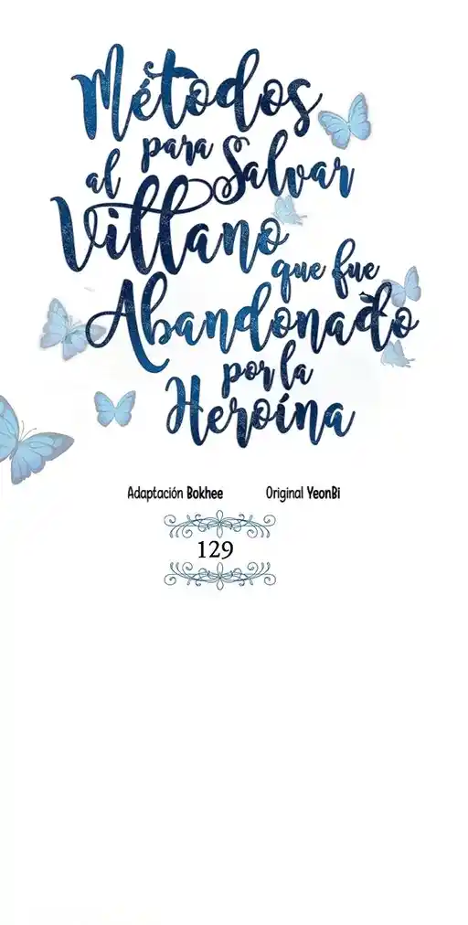 MÉTODOS PARA SALVAR AL VILLANO ABANDONADO - Capítulo 129 - Página 11 - LectorTMOo