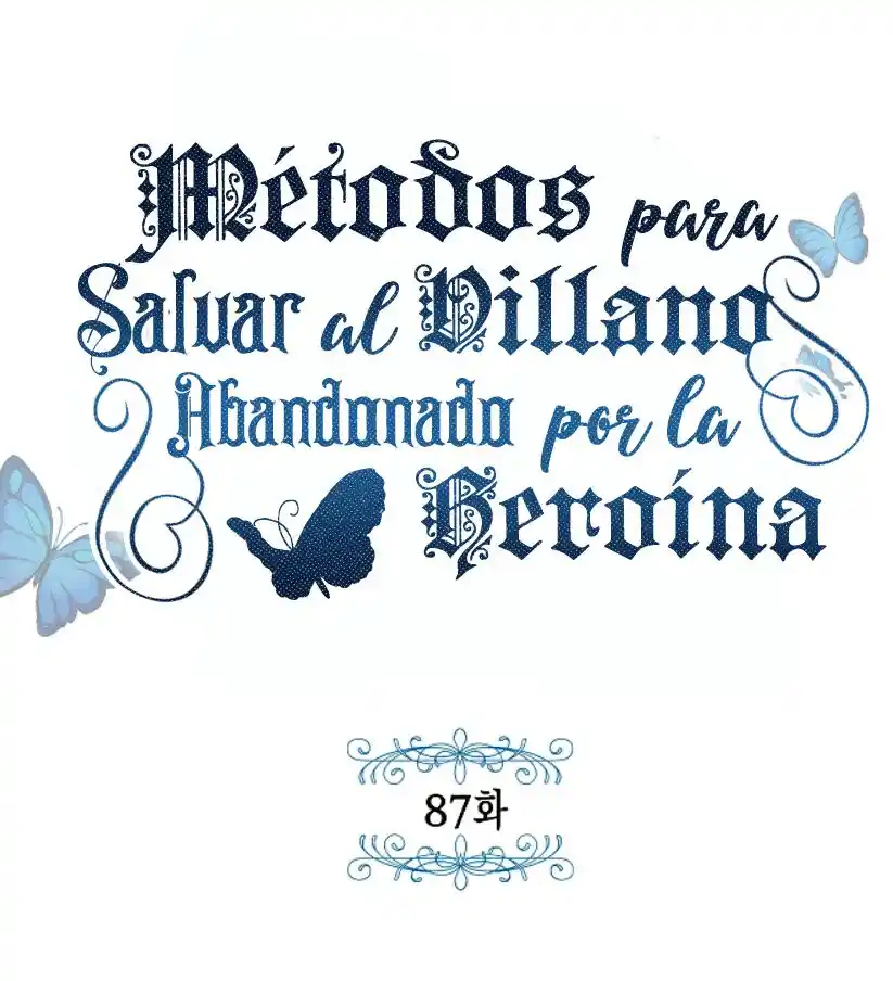 MÉTODOS PARA SALVAR AL VILLANO ABANDONADO - Capítulo 87 - Página 4 - LectorTMOo
