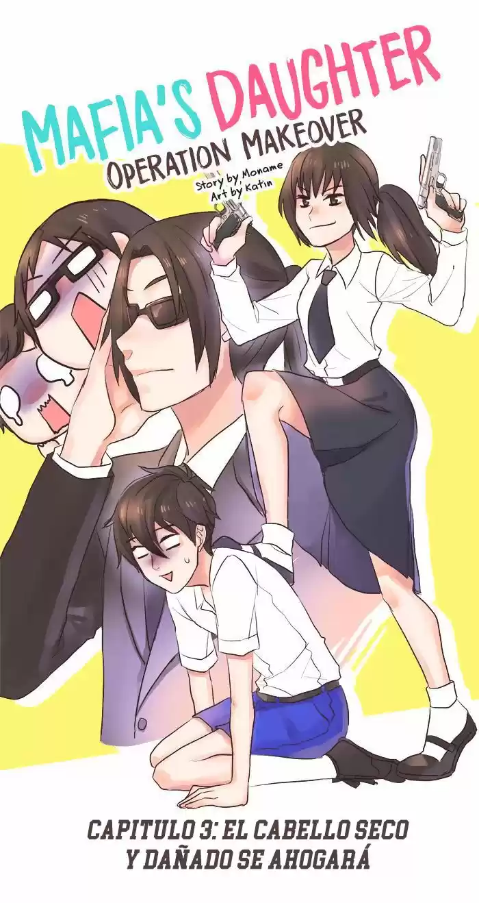 Mafia's Daughter: Operation Makeover - Capítulo 3 - Página 3 - LectorTMOo