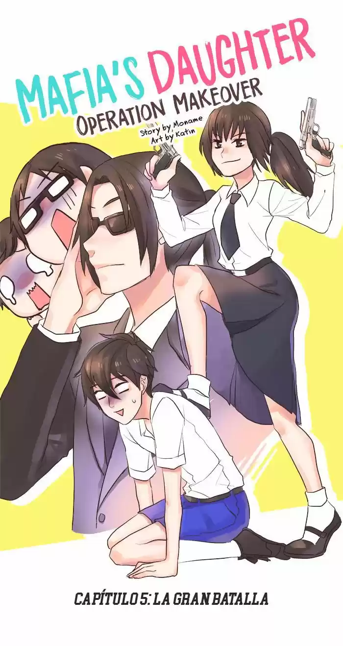 Mafia's Daughter: Operation Makeover - Capítulo 4 - Página 5 - LectorTMOo