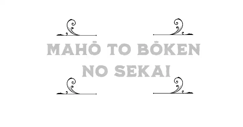 Mahō To Bōken No Sekai (Novela) - Capítulo 2 - Página 1 - LectorTMOo