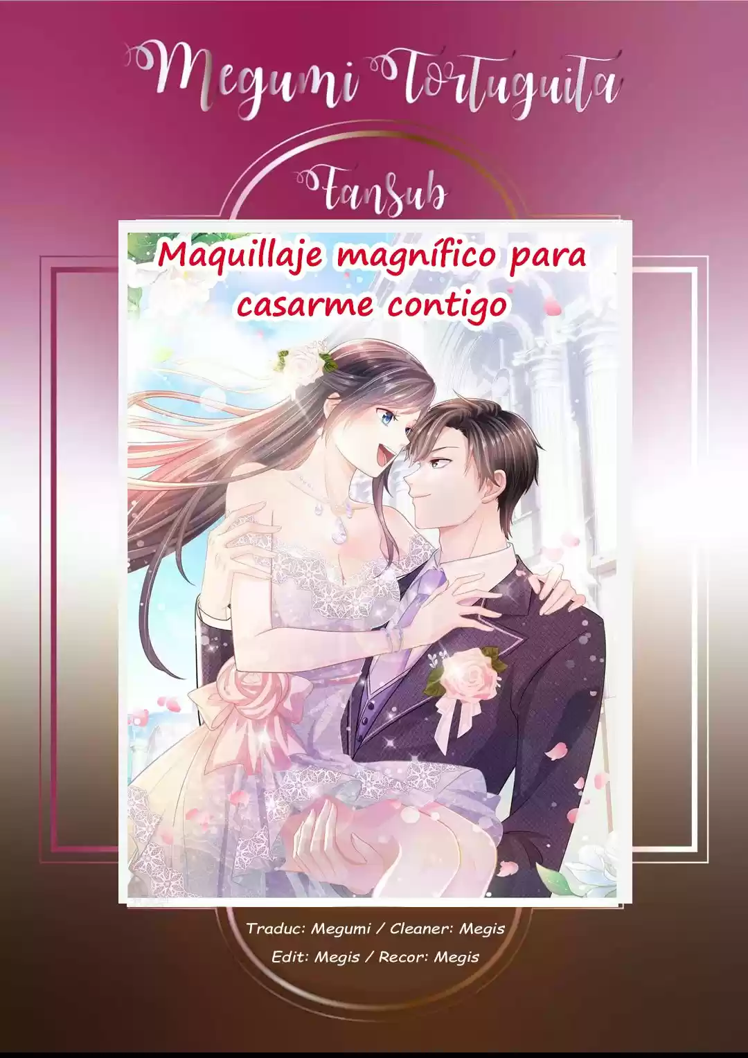 Maquillaje Magnifico Para Casarme Contigo - Capítulo 2 - Página 1 - LectorTMOo
