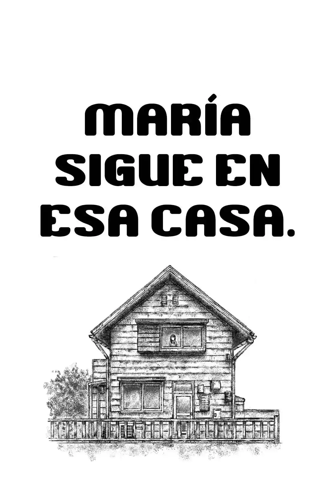 Maria Is Still In That House - Capítulo 1 - Página 5 - LectorTMOo