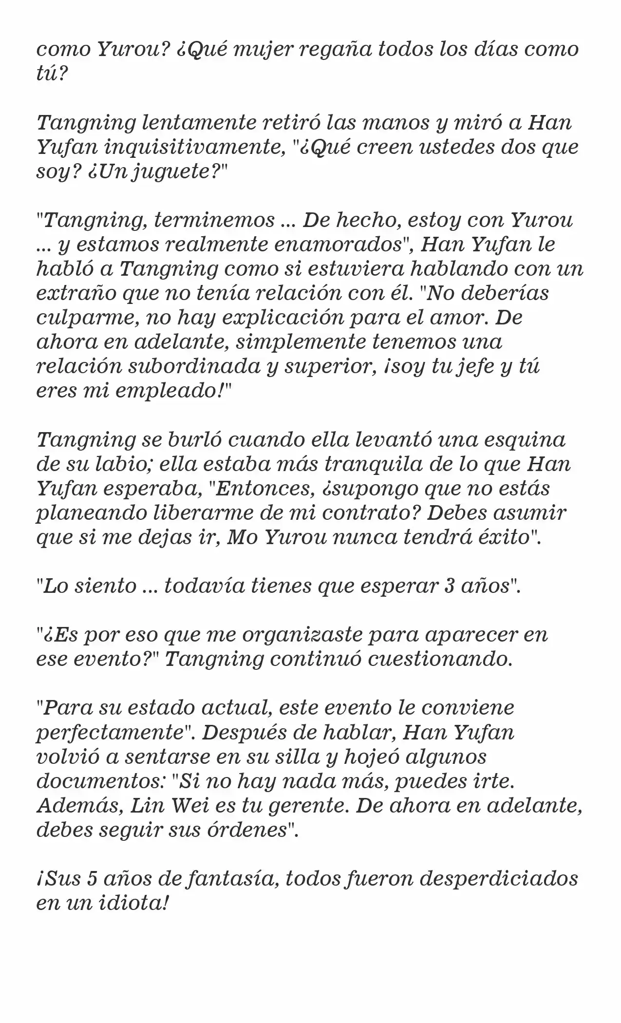 MARIDO DE PRUEBA: NECESIDAD DE TRABAJAR DURO (Novela) - Capítulo 22 - Página 4 - LectorTMOo