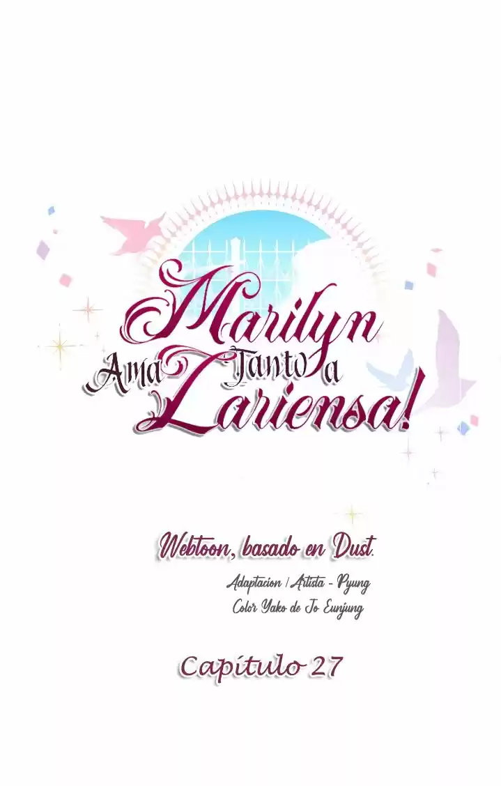 MARILYN AMA TANTO A LARIENSA! - Capítulo 27 - Página 48 - LectorTMOo