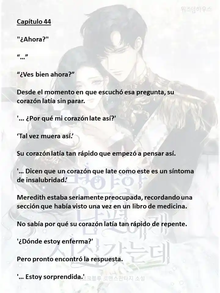Me Case Con Un Esposo Enfermo (Novela) - Capítulo 44 - Página 1 - LectorTMOo