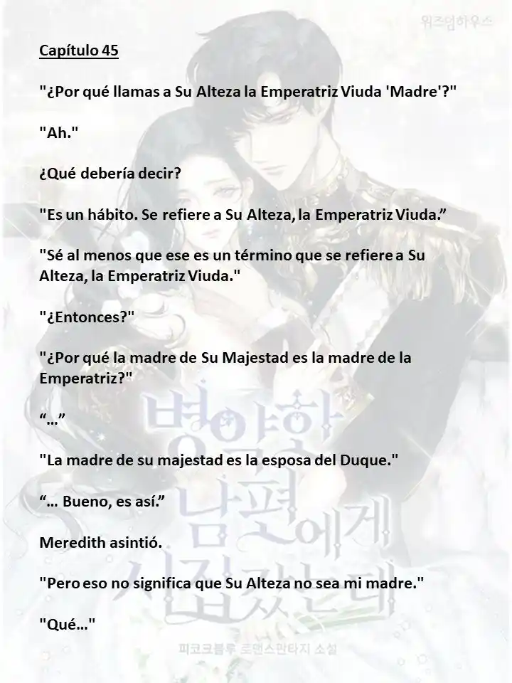 Me Case Con Un Esposo Enfermo (Novela) - Capítulo 45 - Página 1 - LectorTMOo