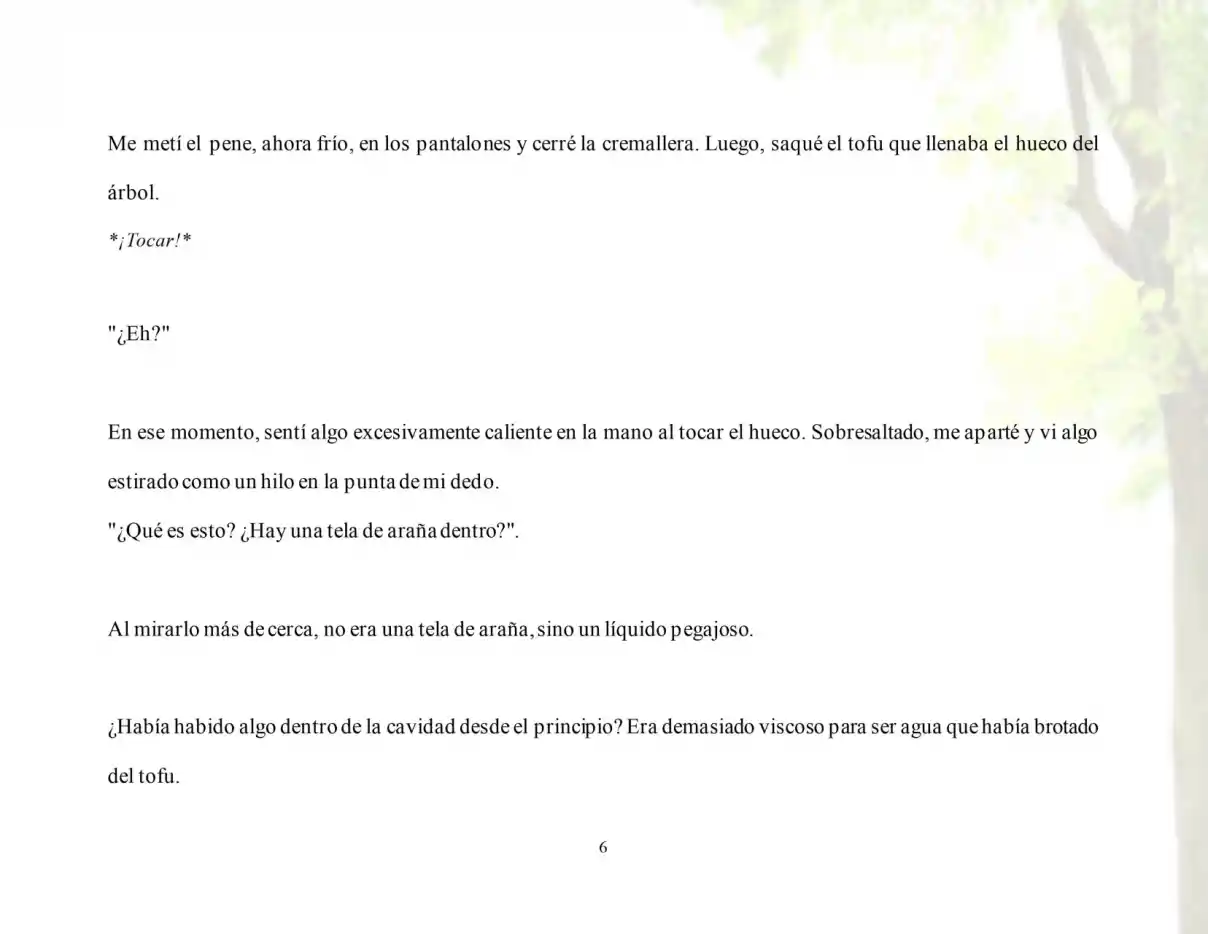!Me Comí A Un árbol Del Mundo! (Novela) - Capítulo 1 - Página 7 - LectorTMOo