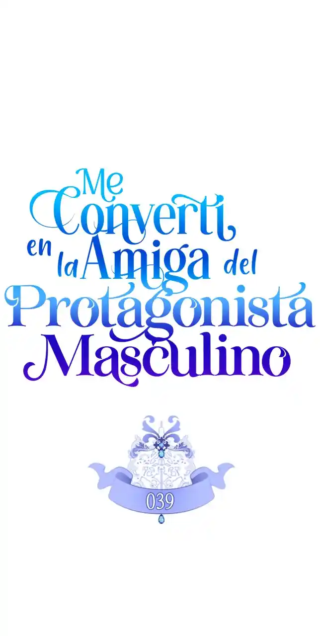 Me Convertí En La Amiga Del Protagonista Masculino (Novela) - Capítulo 39 - Página 19 - LectorTMOo