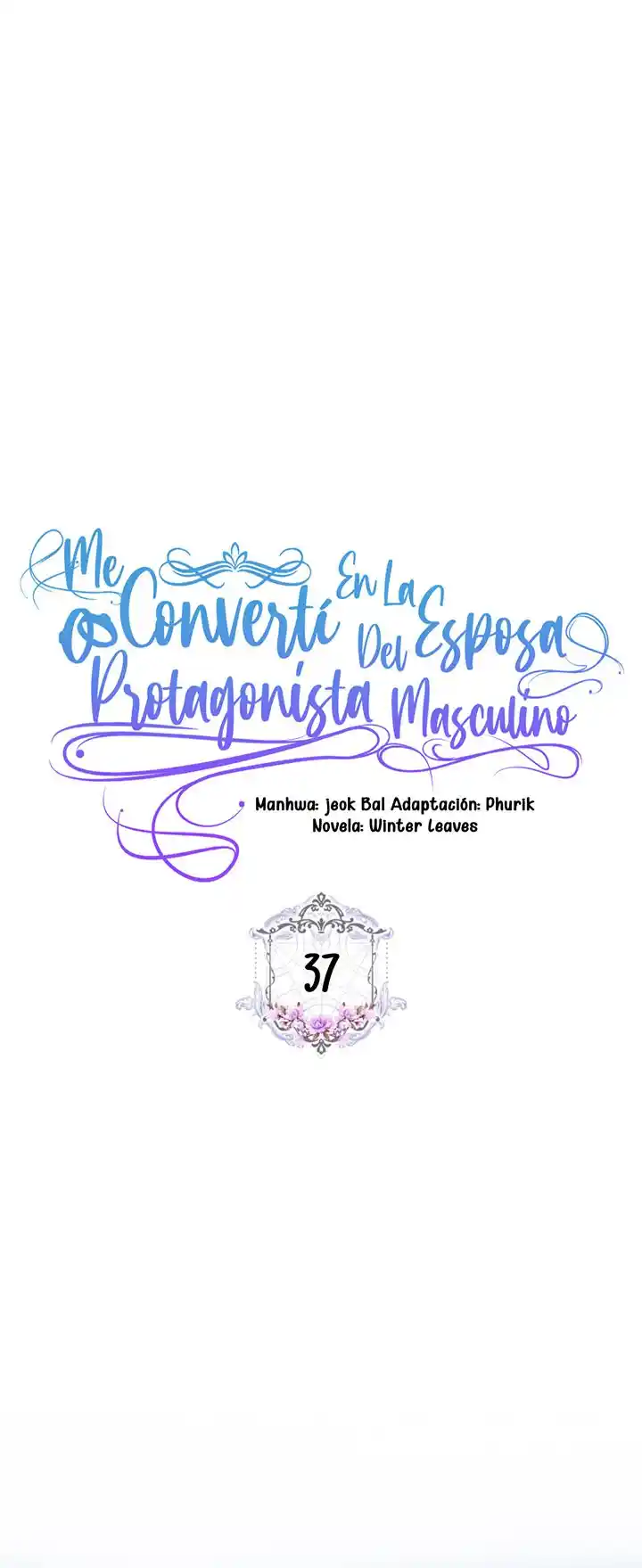 Me Convertí En La Esposa De MI Protagonista Masculino - Capítulo 37 - Página 35 - LectorTMOo