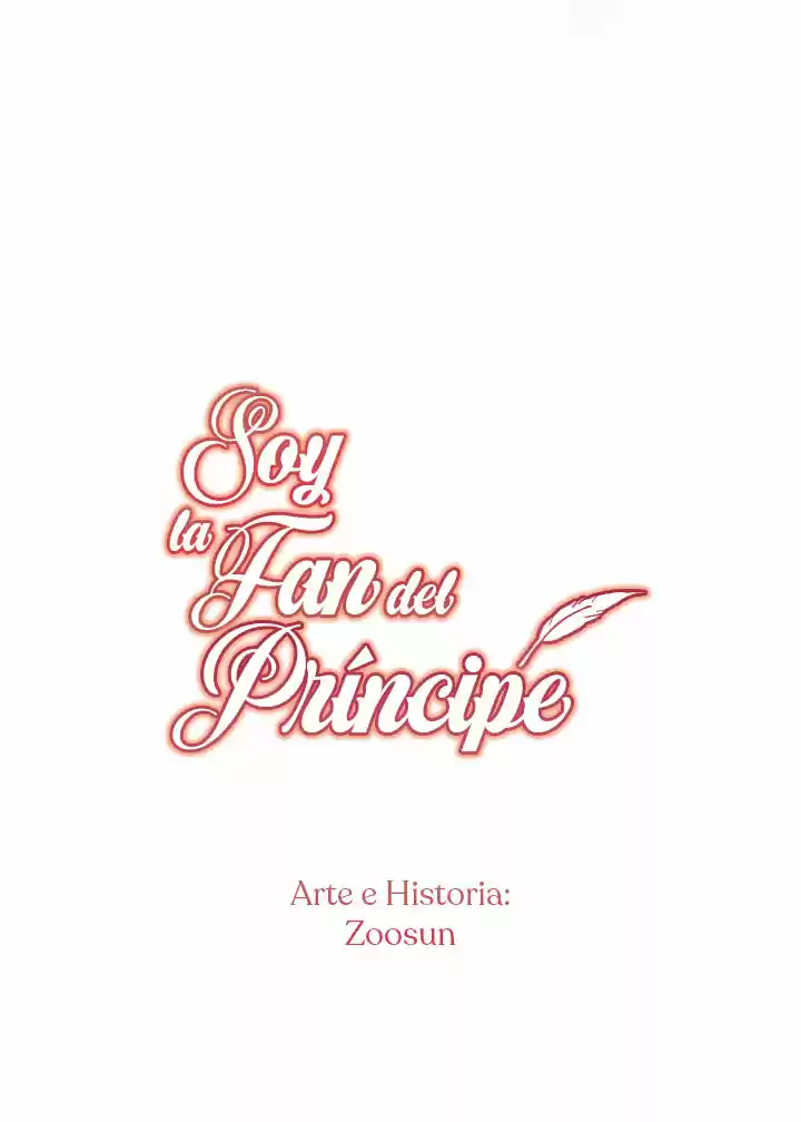 Me Convertí En La Fan Del Príncipe - Capítulo 46 - Página 22 - LectorTMOo