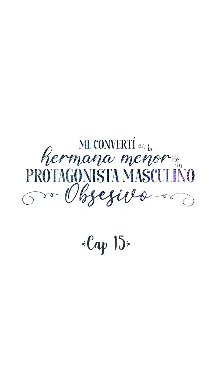 Me Convertí En La Hermana Menor Del Protagonista - Capítulo 15 - Página 19 - LectorTMOo