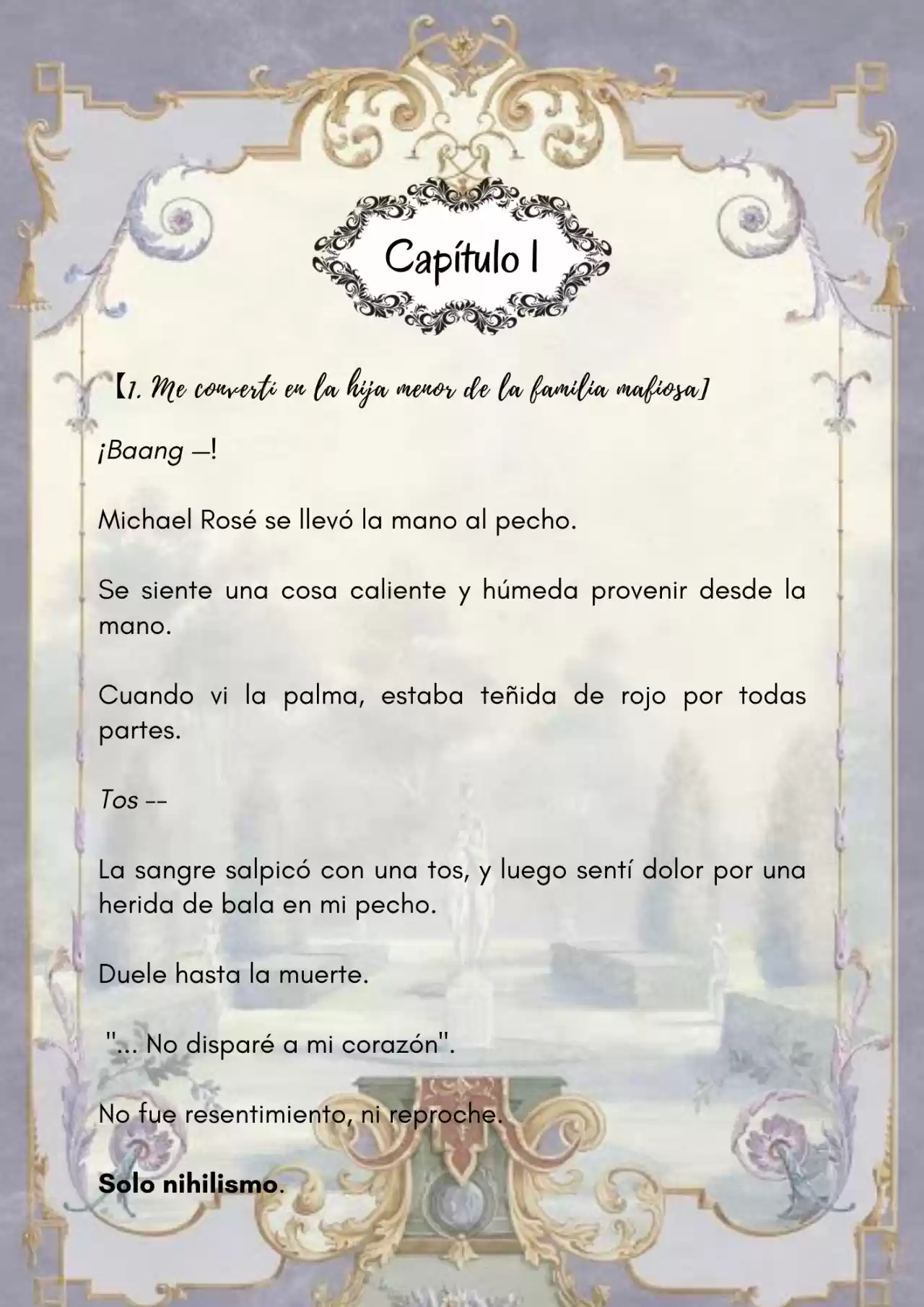 Me Convertí En La Hija Menor De La Familia Mafiosa (Novela) - Capítulo 1 - Página 4 - LectorTMOo