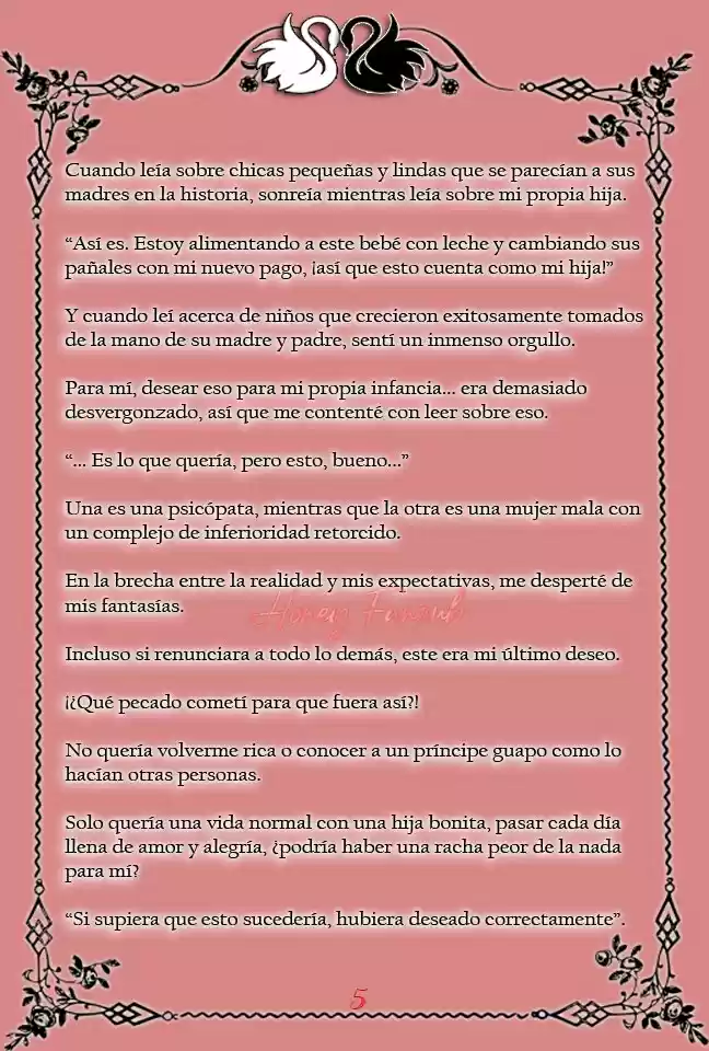 Me Convertí En La Mamá Cisne Negro De La Princesa Del Cisne Blanco. (Novela) - Capítulo 5 - Página 7 - LectorTMOo