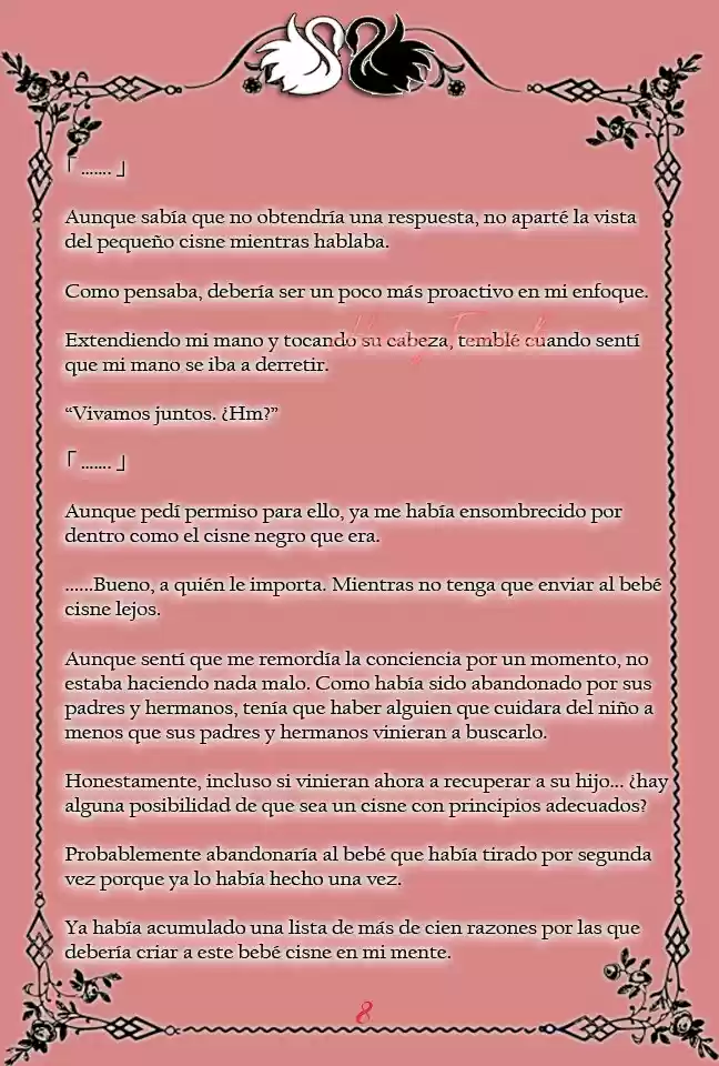 Me Convertí En La Mamá Cisne Negro De La Princesa Del Cisne Blanco. (Novela) - Capítulo 6 - Página 9 - LectorTMOo
