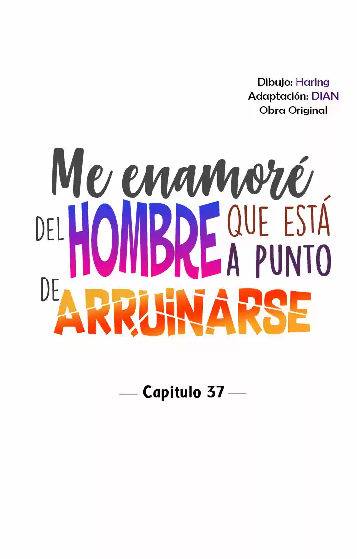 Me Enamore Del Hombre Que Esta Apunto De Arruinarse - Capítulo 37 - Página 10 - LectorTMOo