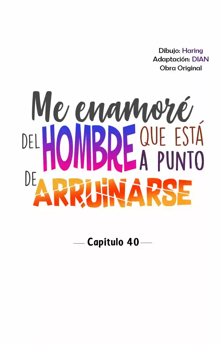 Me Enamore Del Hombre Que Esta Apunto De Arruinarse - Capítulo 40 - Página 9 - LectorTMOo