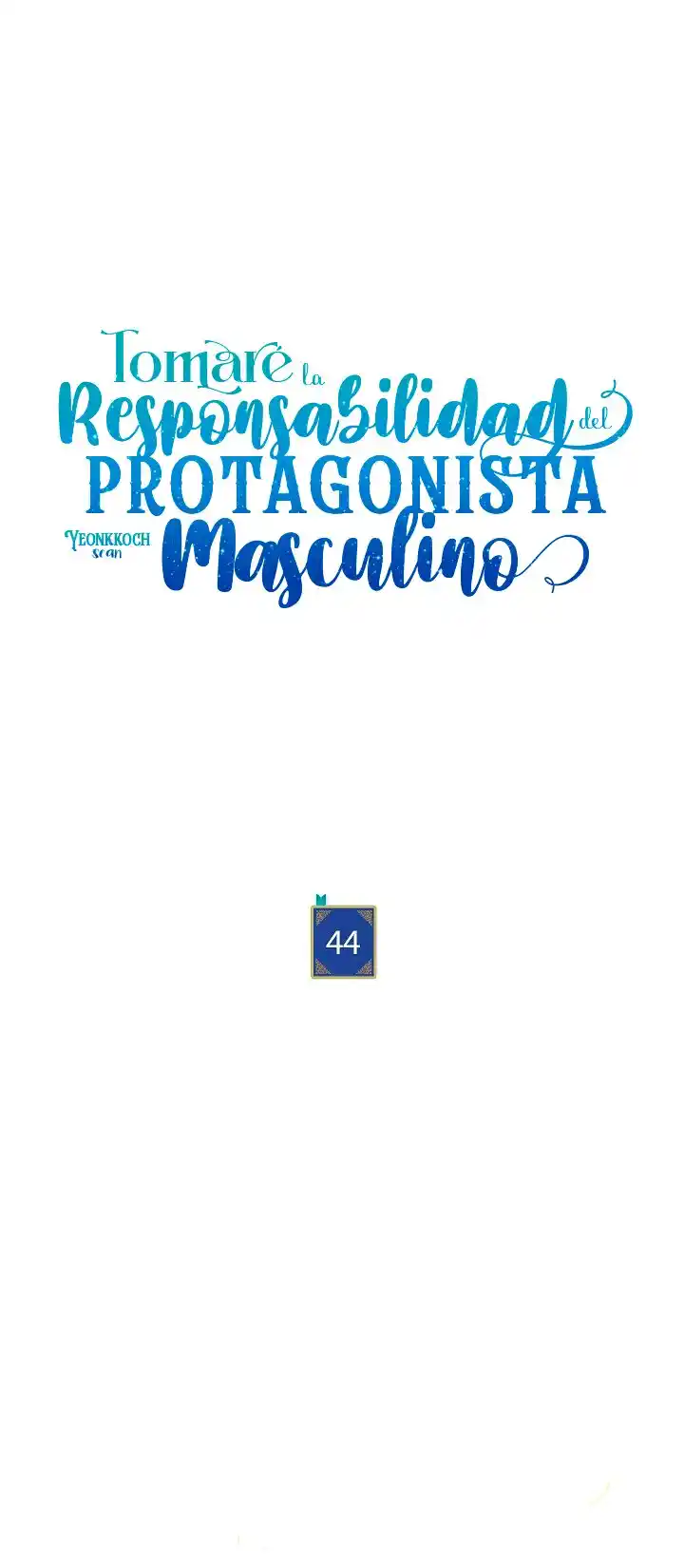 Me Haré Responsable Del Bienestar Del Protagonista Masculino - Capítulo 44 - Página 37 - LectorTMOo