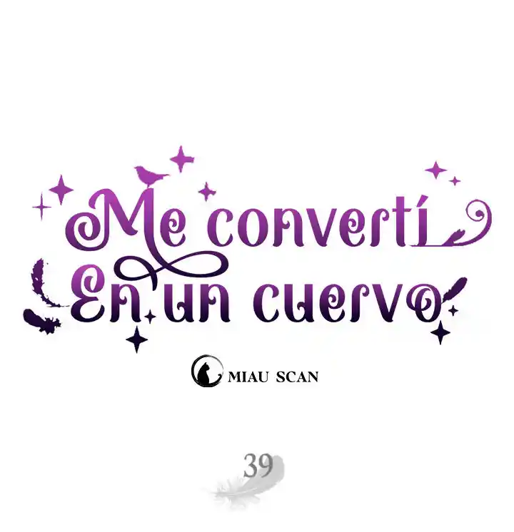 ME HE CONVERTIDO EN UN CUERVO - Capítulo 39 - Página 5 - LectorTMOo