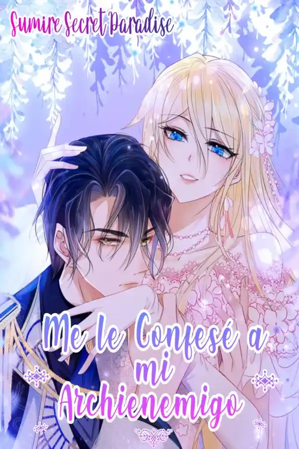 Me Le Confesé A Mi Archienemigo - Capítulo - Página 1 - LectorTMOo