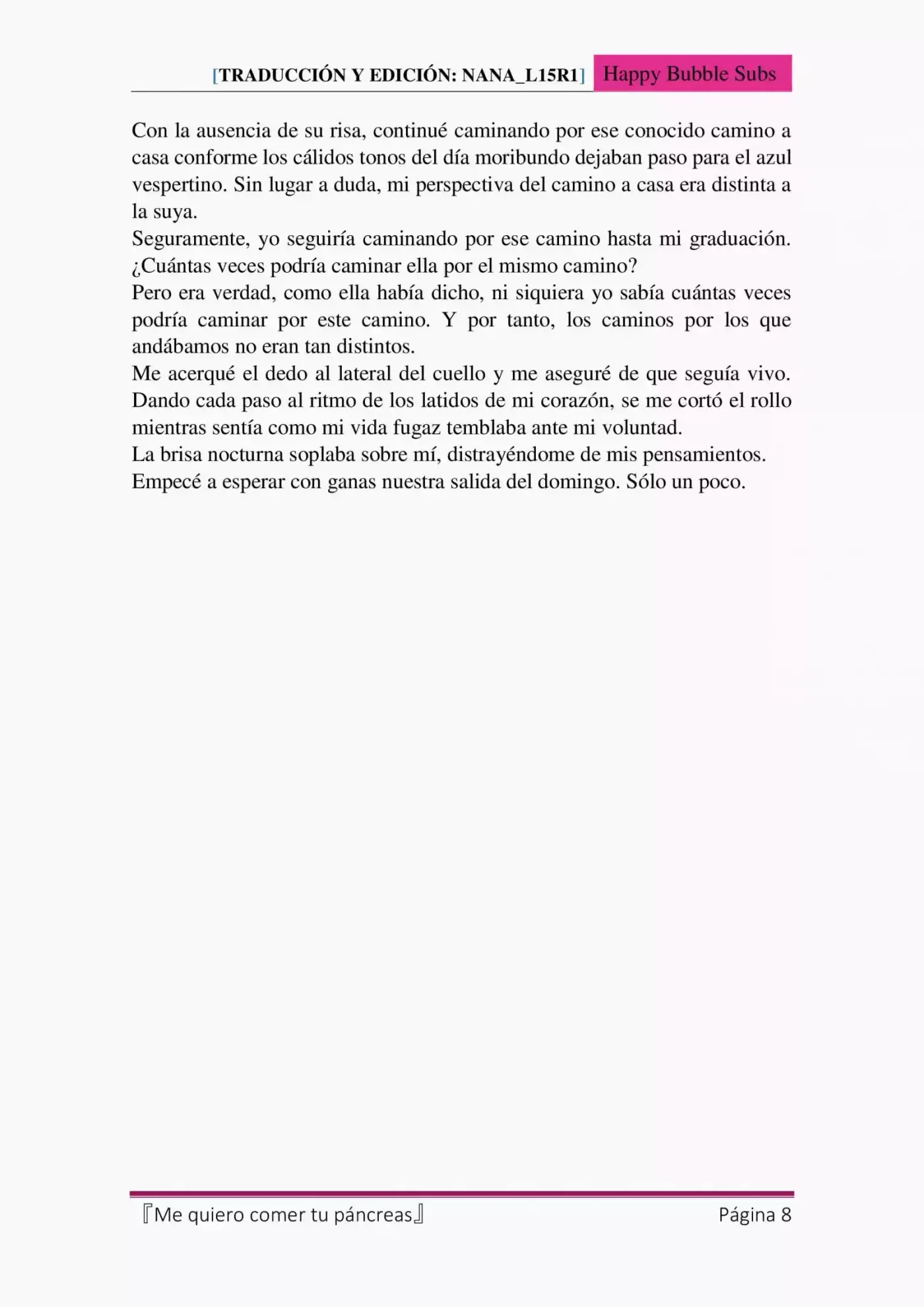 Me Quiero Comer Tu Páncreas (Novela) - Capítulo 1 - Página 8 - LectorTMOo
