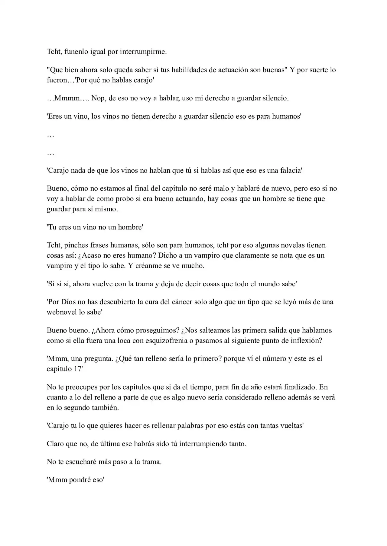 Me Reencarne Como Un Vino (Escrito Por Un Esquizofrénico) (Novela) - Capítulo 17 - Página 4 - LectorTMOo