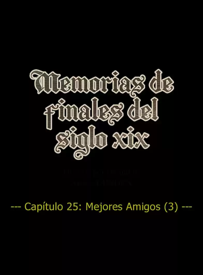Memorias De Finales Del Siglo XIX - Capítulo 25 - Página 10 - LectorTMOo