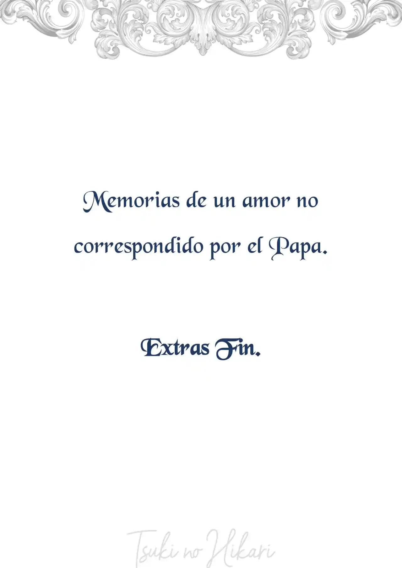 Memorias De Un Amor No Correspondido Por El Papa (Novela) - Capítulo 11 - Página 21 - LectorTMOo