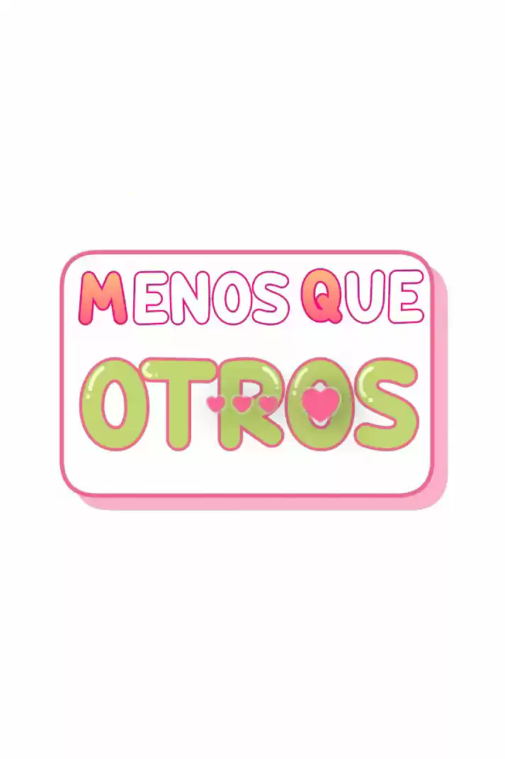 Menos Que Otros - Capítulo 12 - Página 46 - LectorTMOo