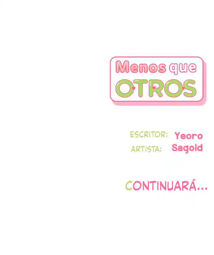 Menos Que Otros - Capítulo 40 - Página 108 - LectorTMOo