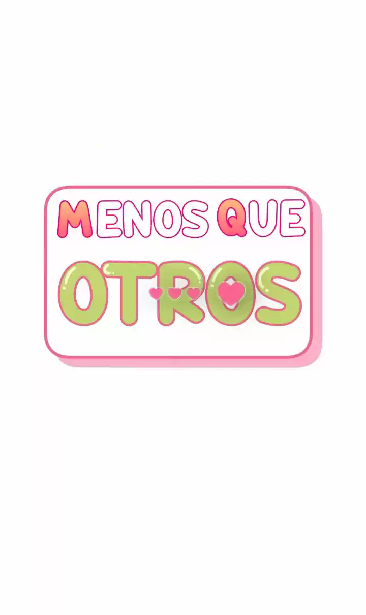 Menos Que Otros - Capítulo 7 - Página 16 - LectorTMOo