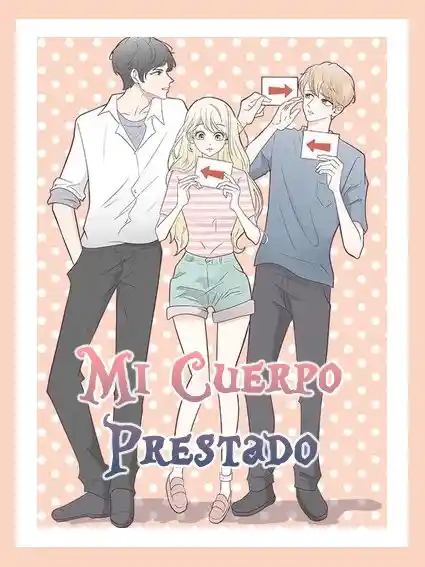 Mi Cuerpo Prestado - Capítulo 1 - Página 1 - LectorTMOo