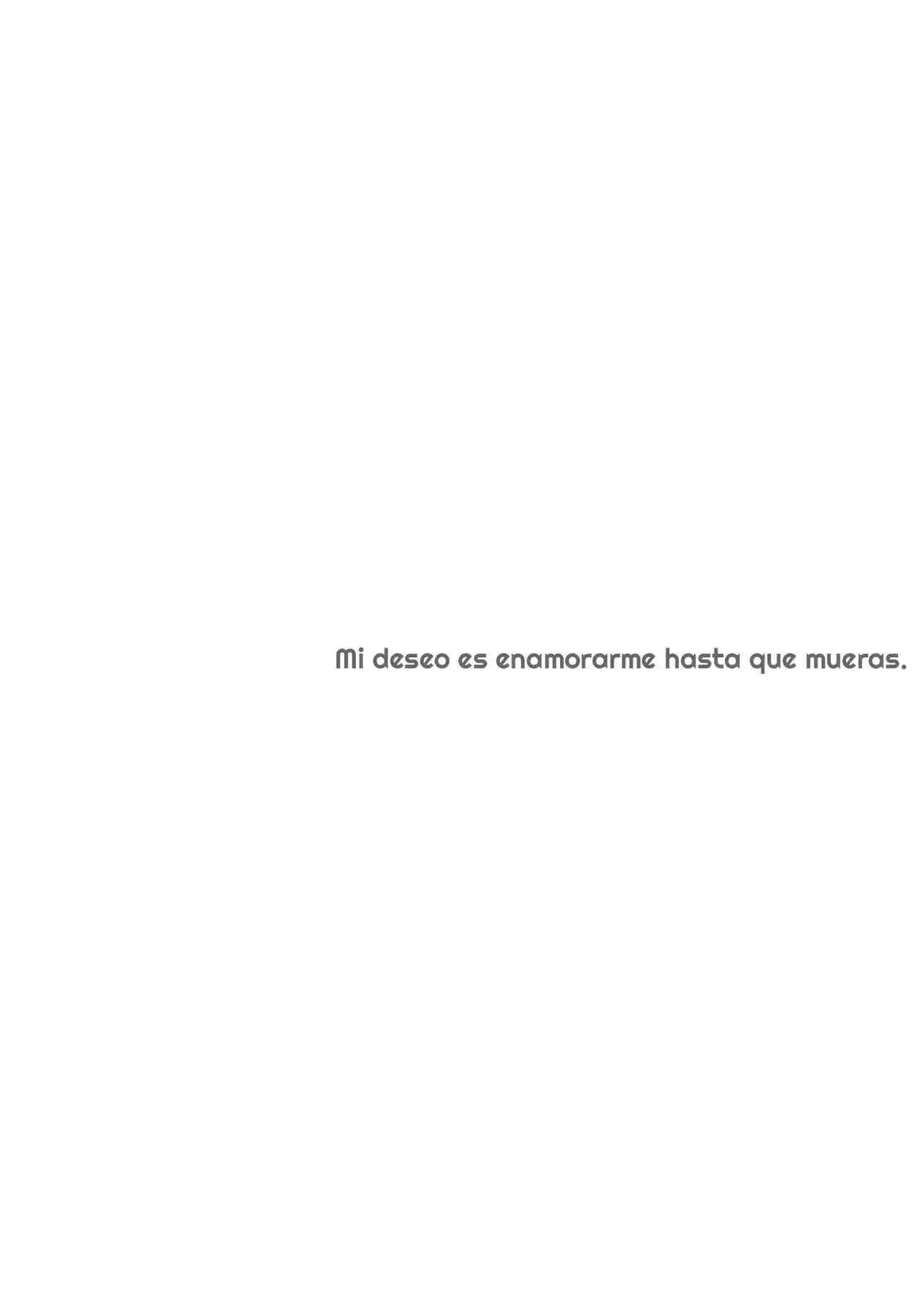 Mi Deseo Es Enamorarme De Ti Hasta Que Mueras - Capítulo 13 - Página 2 - LectorTMOo