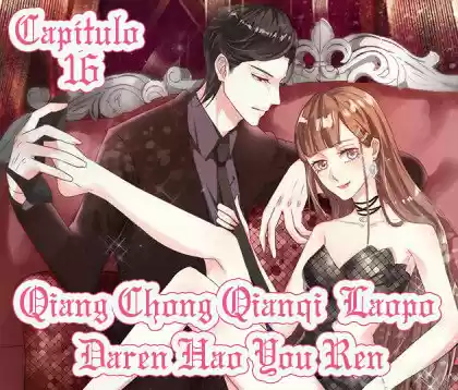 Mi Dulce Ex-esposa - Capítulo 16 - Página 1 - LectorTMOo